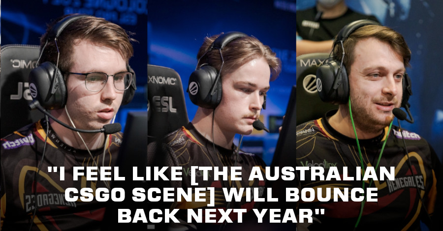 Renegaci: „Czuję się jak [AU CS scene] wróci w przyszłym roku"