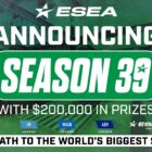ESEA Season 39 zmienia format w odpowiedzi na krytykę graczy
