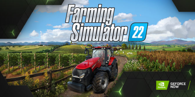 Farming Simulator 22 w usłudze GeForce NOW
