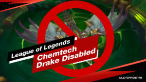 Chemtech Drake, League of Legends