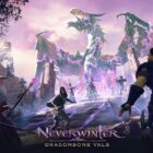 Neverwinter: Dragonbone Vale jest już dostępny na Xbox