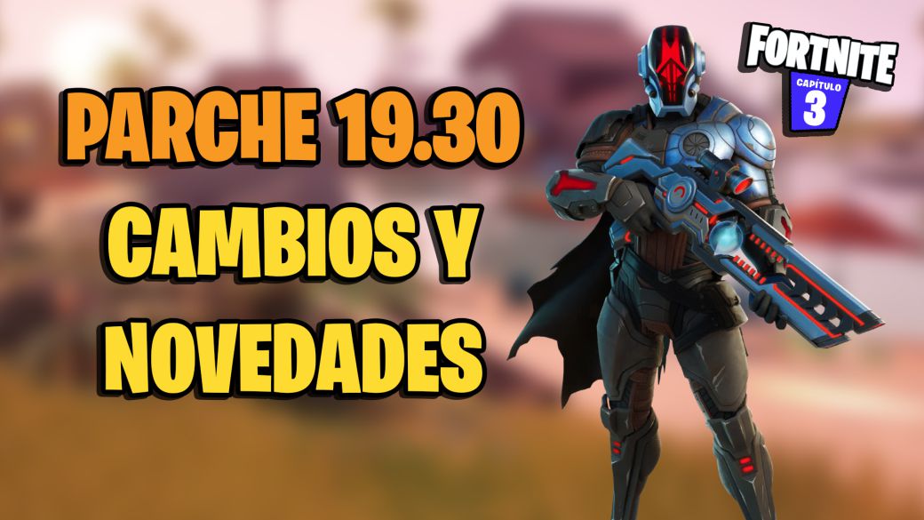 Aktualizacja Fortnite 19.30: zmiany i aktualności