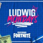 Ludwig współpracuje z Epic Games w poniedziałki Fortnite o wartości 100 000 $