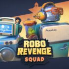 Rzuciłem pracę, aby stworzyć drużynę Robo Revenge, teraz na Xbox!