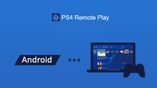 Sony PS4 Remote Play dostępne dla urządzeń z systemem Android;  Sprawdź, czy jesteś na liście