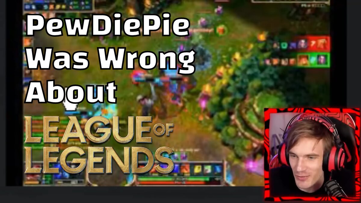 PewDiePie is surprised by how popular League of Legends has become