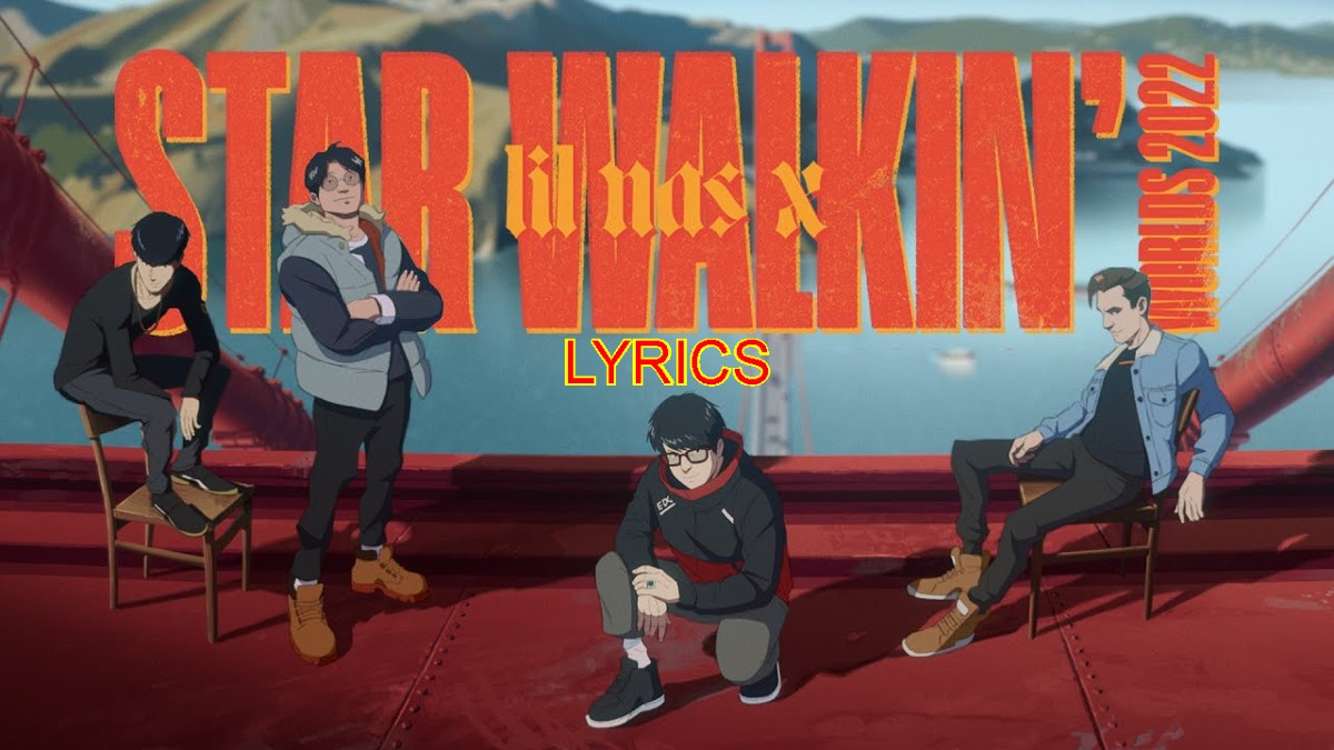 Star Walkin 2022 lyrics