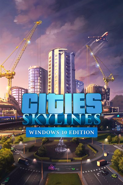 Cities: Skylines — Windows 10 Edition