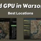 Najlepsze miejsce do znalezienia GPU w Warzone 2 bez klucza (DMZ) 