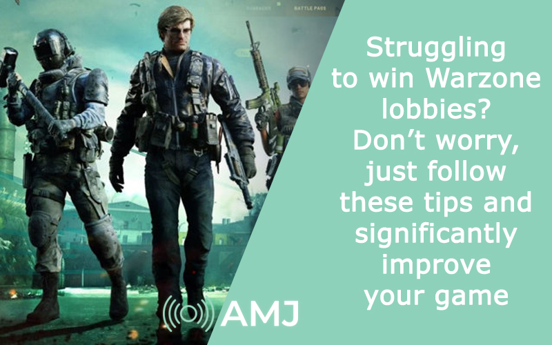 Struggling to win Warzone lobbies? Don’t worry, just follow these tips and significantly improve your game