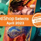 Wybór Nintendo eShop — kwiecień 2023 r 