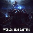 LoL Worlds 2023: wszyscy anglojęzyczni komentatorzy Creo Gaming