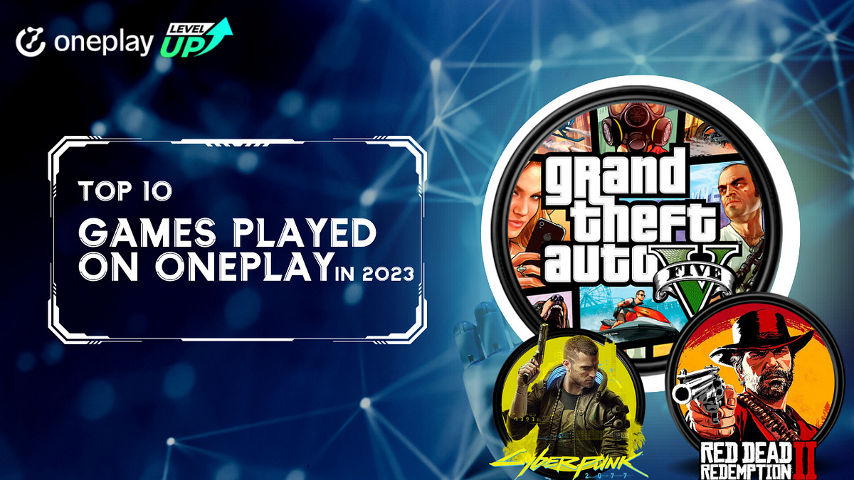 Top 10 Games Ruling the Playtime Charts on OnePlay | by OnePlay | Dec, 2023
