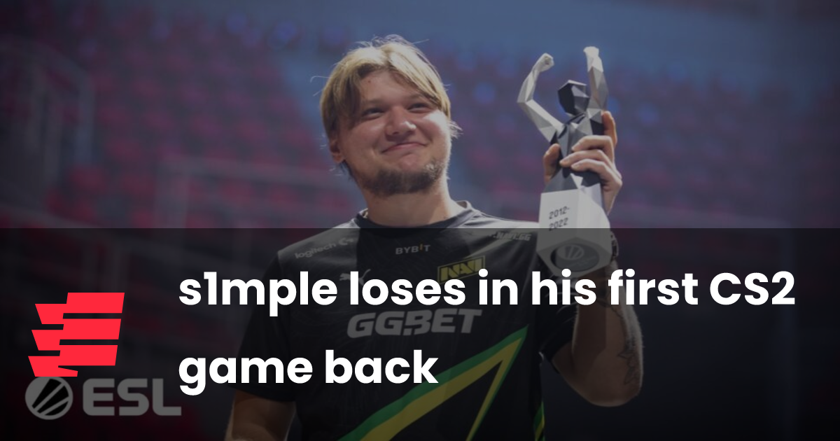 s1mple loses in his first CS2 game back