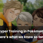 Hyper Training in Pokémon Go: wszystko, co musisz wiedzieć Creo Gaming