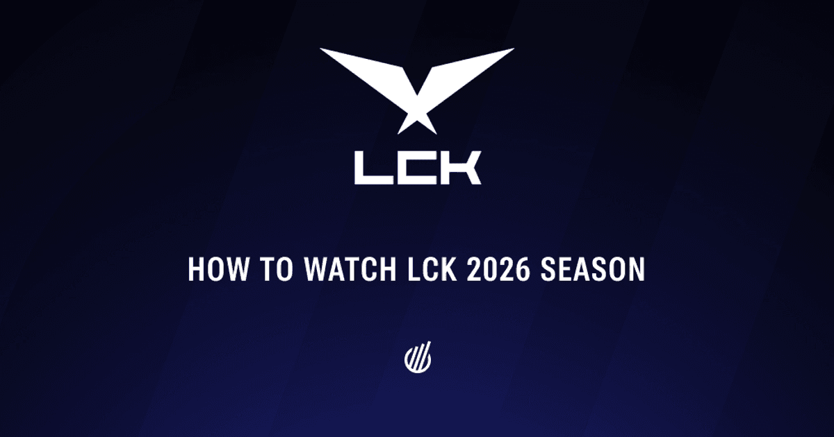How to Watch LCK 2026 Season: Schedule, Teams & New Locations